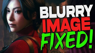 [SOLUTION] GRAINY & BLURRY Graphics for Resident Evil 4 Remake & Separate Ways