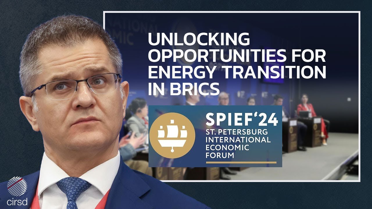 SPIEF24 | Vuk Jeremić | UNLOCKING OPPORTUNITIES FOR ENERGY TRANSITION IN BRICS