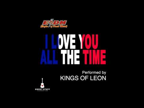 I Love You All The Time (Eagles of Death Metal cover)