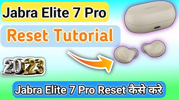 Jabra Elite 7 Pro Factory Reset Tutorial | How To Hard Reset Step-by-Step [2023]
