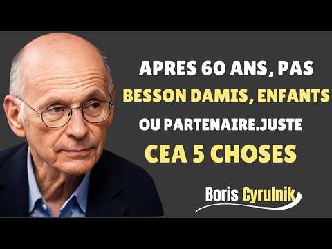 Après 60 ans, vous n’avez besoin que de ces 6 choses pour être heureuse | BORIS CYRULINK