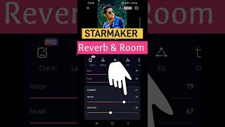 Starmaker Reverb Settings | Starmaker Setting For Good Voice #short #shorts #shortvideo #shortsvideo