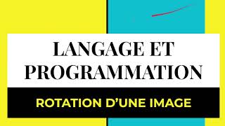 ROTATION d'UNE IMAGE
