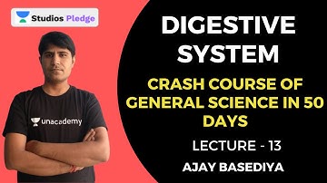 L13: Digestive System | Crash Course of General Science in 50 days | MPPSC | Ajay Basediya
