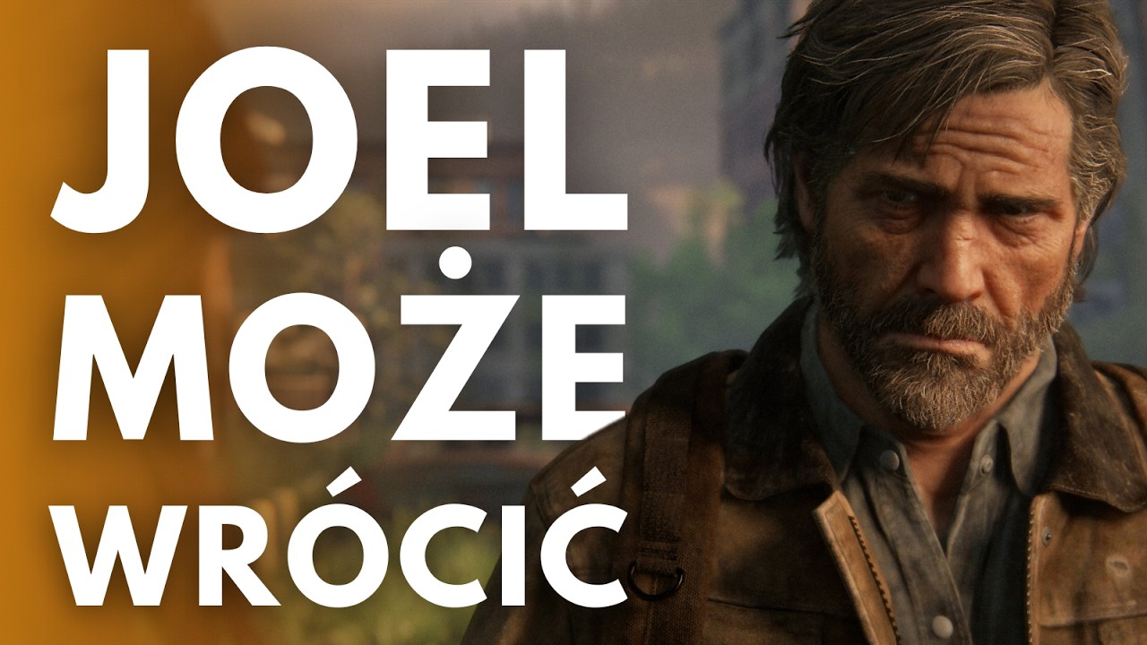Takie POWINNO być The Last of Us Part III
