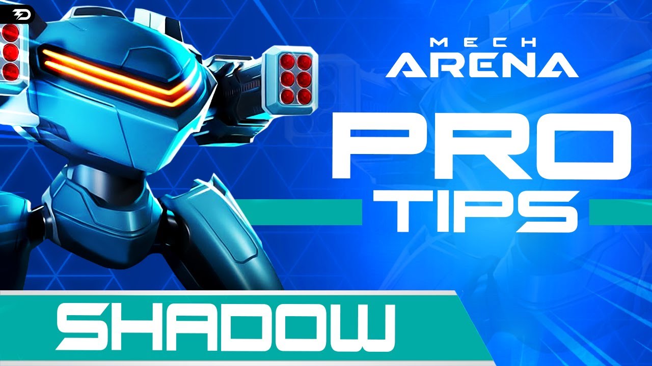 Mech Arena Shadow APRENDE a USAR a SHADOW - EL MAESTRO de las SOMBRAS ( PRO TIPS ) | Mech ...