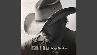 She’s Why - Jason Aldean