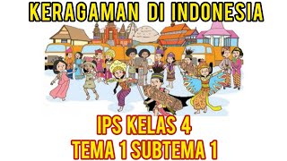 Keragaman di Indonesia || IPS Kelas 4 Tema 1 Subtema 1