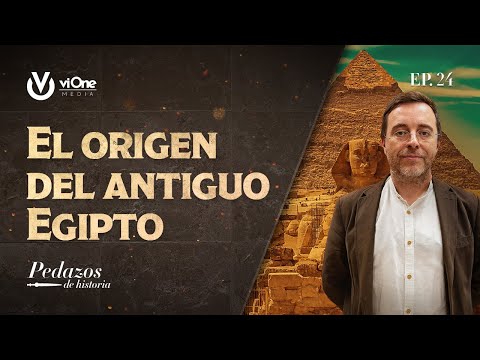 Grandes civilizaciones: el nacimiento de Egipto