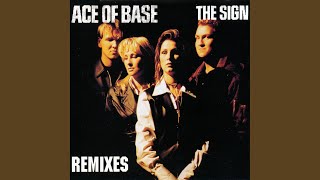 Video thumbnail of "Ace of Base - The Sign"