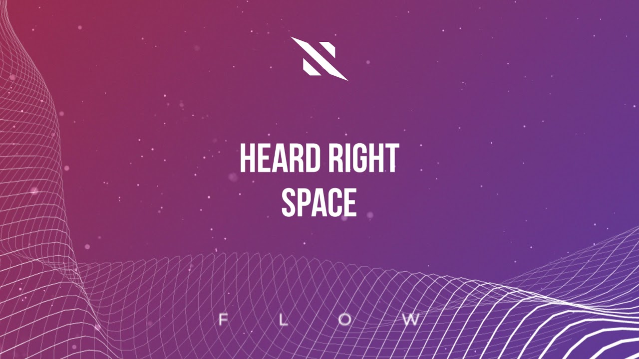 Heard Right - Space