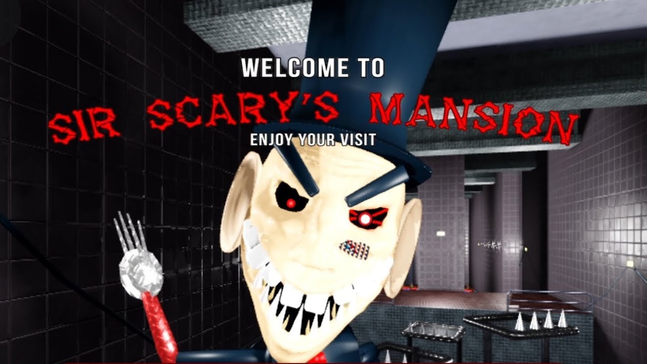 SIR SCARY'S MANSION ( SCARY OBBY )