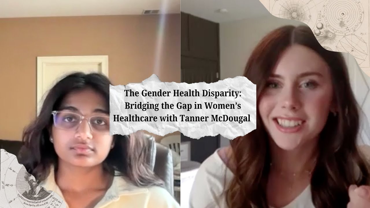 The Gender Health Disparity: Bridging the Gap in Women’s Healthcare with Tanner McDougal