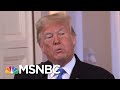 President Donald Trump Keeps Doubling Down On A Losing Strategy | Morning Joe | MSNBC