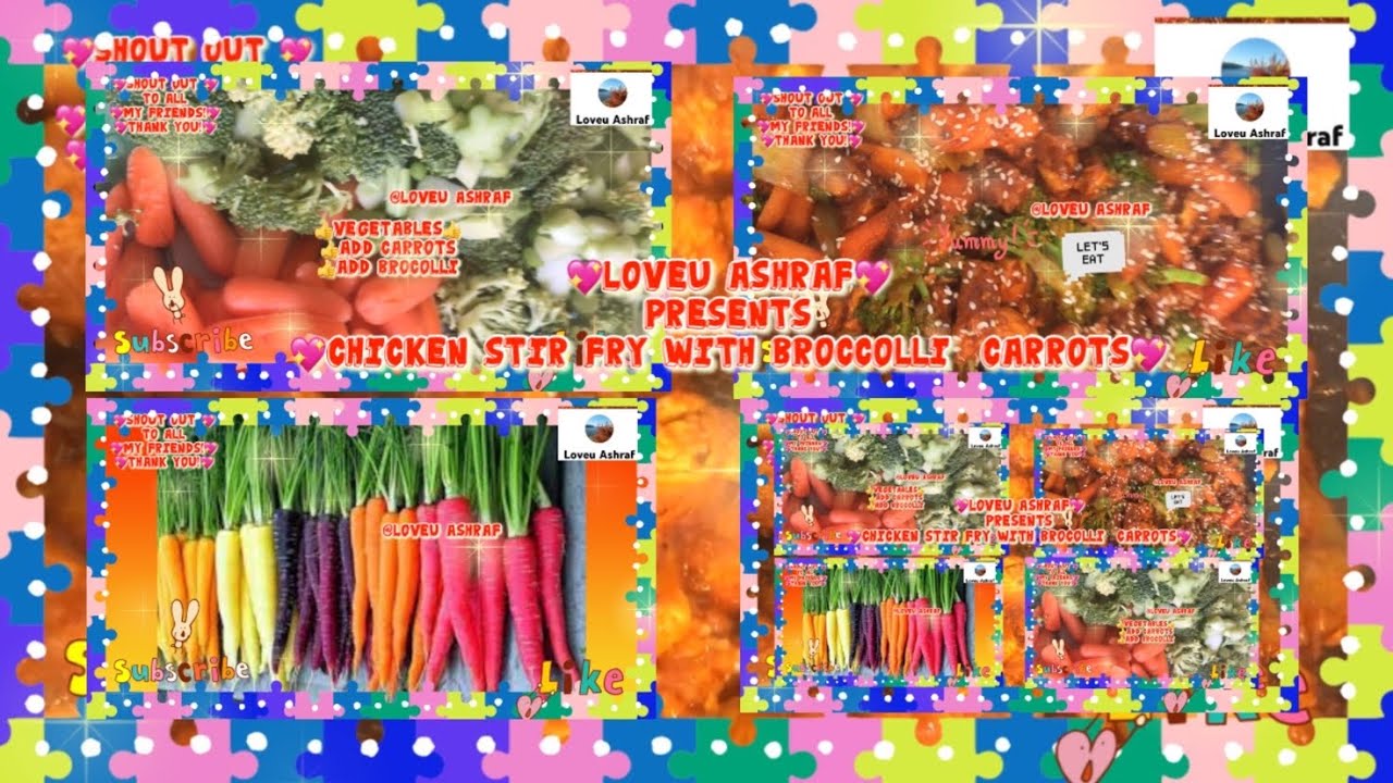 Chicken Stir Fry With Carrots and Brocolli and Their Health Benefits, LoveuAshraf YouTube