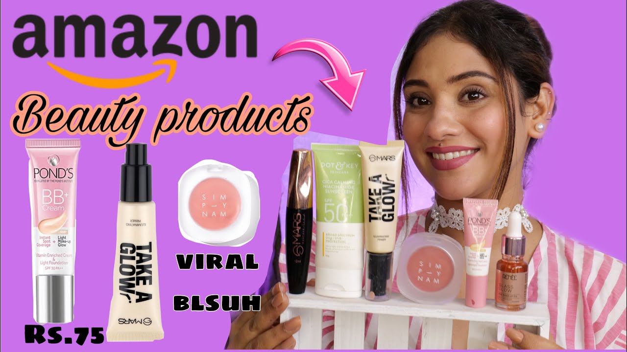 Tried New Amazon beauty products glass🌟skin oil, viral blush?? etc wasted my money 💴