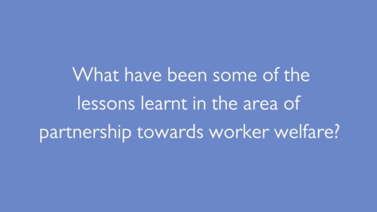 Lessons learnt from BetterWork in partnerships towards worker welfare ft. Yohan Lawrence