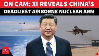 FIRST LOOK: China Unveils Airborne Nuclear Strike System For First Time, Xi Sends Global Alarm