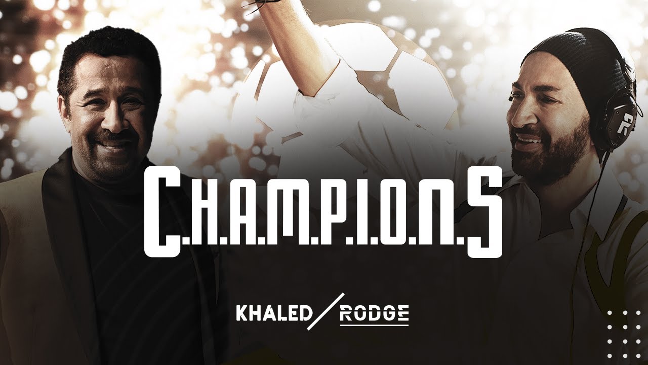 Khaled x Rodge   CHAMPIONS Official Music Video