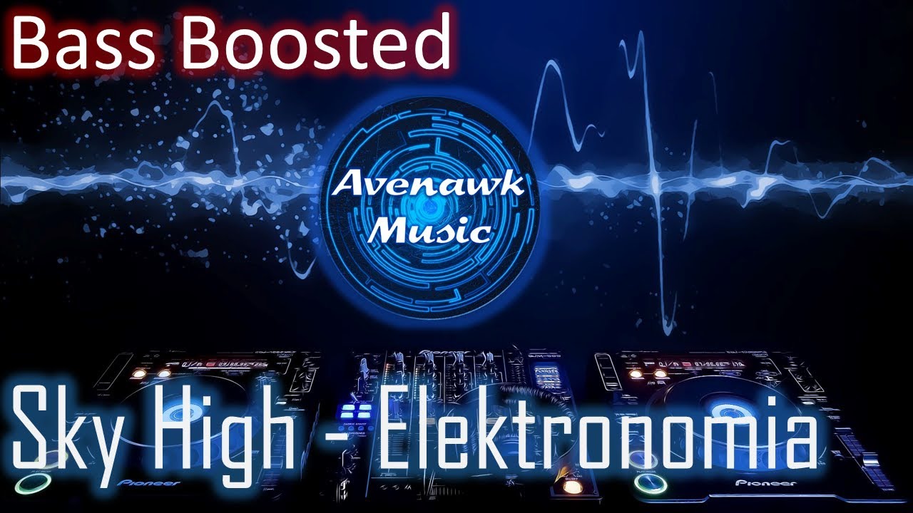 Sky High | Elektronomia | Remix | Avenawk Music