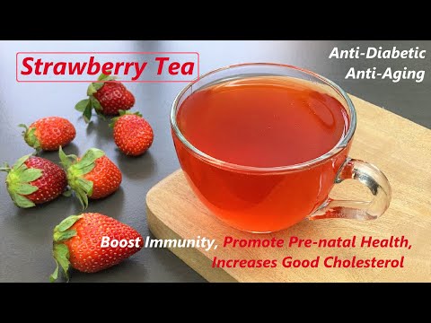 Strawberry Tea | Anti-Aging Tea | Anti-Diabetic | Boost Immunity | Increases Good