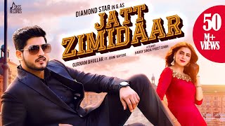 Jatt Zimidaar (Full HD)-Gurnam Bhullar Ft Desi Crew - Ginni Kapoor | Punjabi Songs 2018