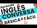 Aprenda Ingls ||| Conversa Bsica e Fcil ||| Ingls e Portugus