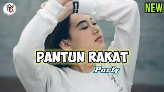 PANTUN RAKAT REMIX TERBARU // PAPA RHAYOND RMX🔥