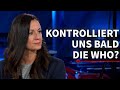 Whopandemievertrag droht die absolute kontrolle  talk im hangar7