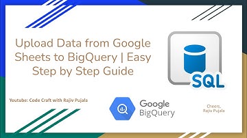 3. Upload Data from Google Sheets to BigQuery | Easy Step by Step Guide
