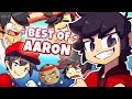 BEST OF AARON - Funny Moments!