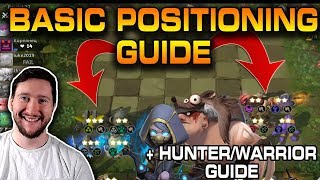 Basic Positioning Guide for Auto Chess Mobile + Warrior/Hunter Strategy Guide!