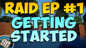 Raid Episode 1 | Getting Started and Breaking Boats