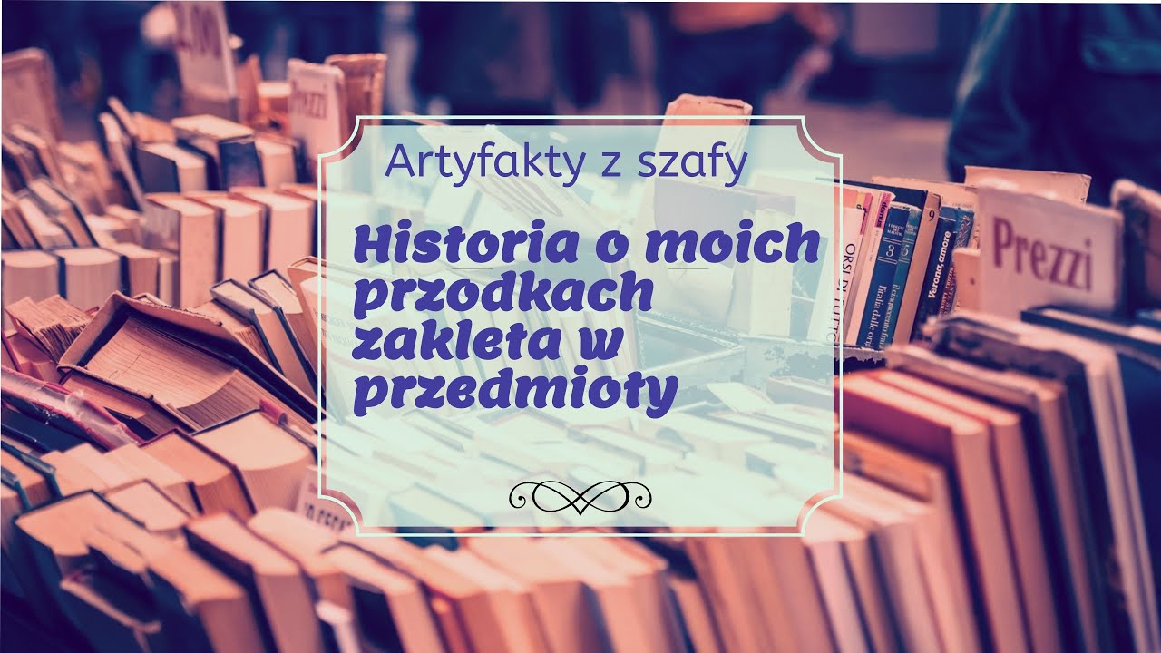 Film Artyfakty z szafy - historia o naszych przodkach zaklęta w