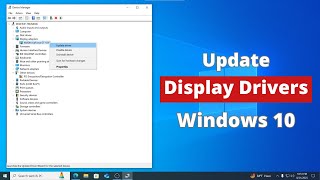 How to Update Display Drivers in Windows 10 How to Update Display Drivers in Windows 10