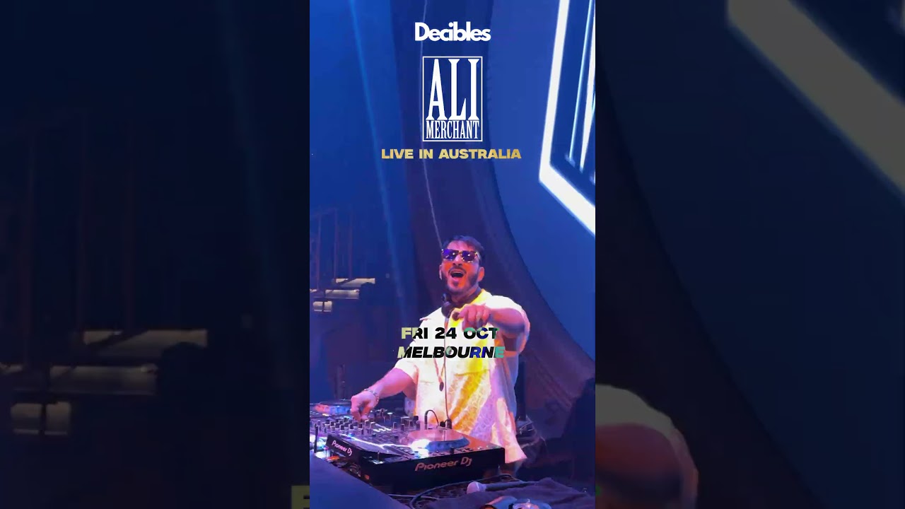 ALI MERCHANT - Live in Melbourne for the first time / Decibles 