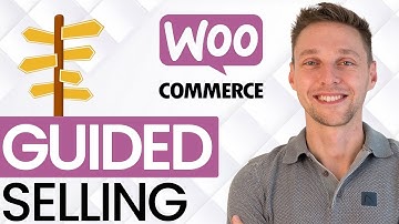 Guided Selling for WooCommerce | WP Guidant Tutorial 2025