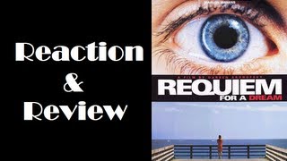 "Requiem For A Dream" Reaction & Review