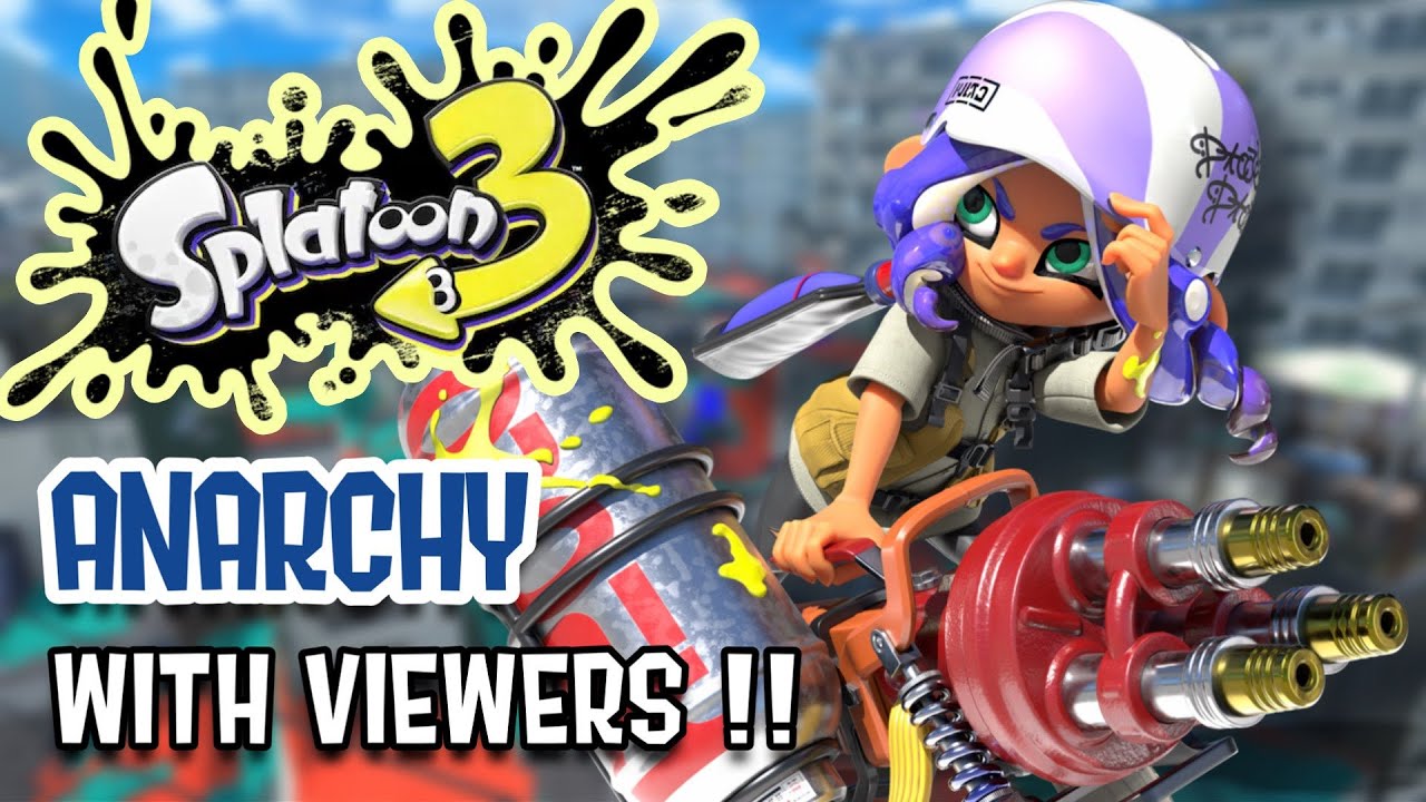 LIVE: VIEWERS JOIN UP ON SPLATOON 3 ANARCHY BATTLES | Bup 64