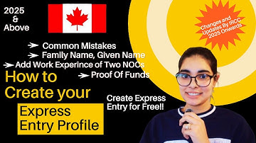 How to Create Express Entry profile | 2025 | Step-by-Step Guide | CEC Canada | Canada PR