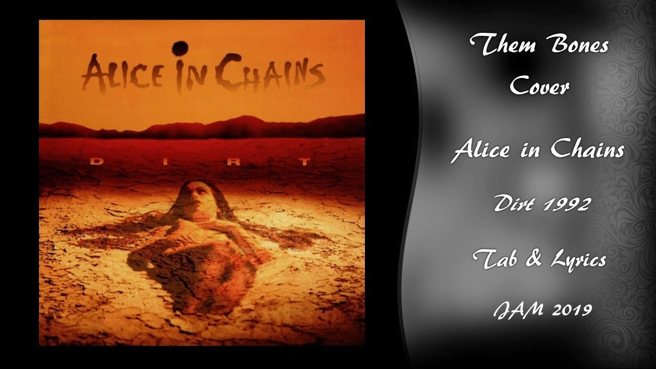 Alice In Chains Them Bones Tabs