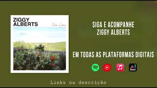 eu confio que um novo amor virá para mim... // Ziggy Alberts - New Love