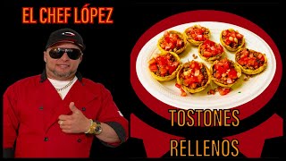 TOSTONES RELLENOS CON CARNE DE RES - RECETA HECHA CON CALIDAD DESDE CASA CON EL CHEF LOPEZ...