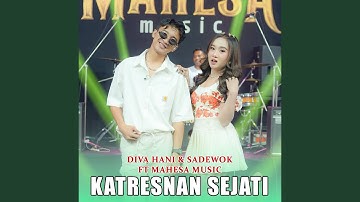 Katresnan Sejati (feat. Mahesa Music)