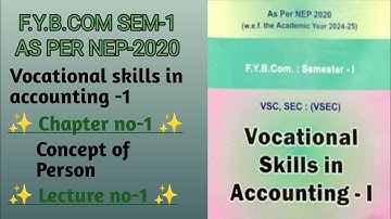 Vocational skills in Accounting -1| F.y.B.com Sem-1| Chp no-1| Lecture no-1 - Introduction to start