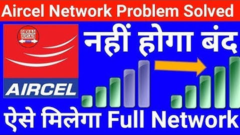 Aircel Network Problem Solve😘😘