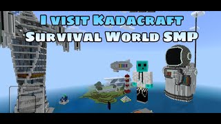 I visit kada Craft Survival world SMP 😱 World Tour @SlyTheMiner