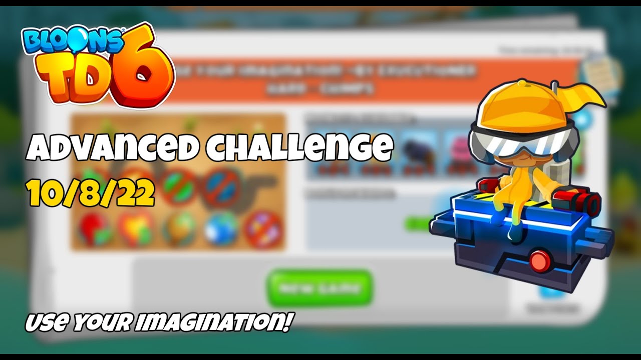 BTD6 - Advanced Challenge for 10/8/22 - "Use Your Imagination!"