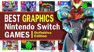 Best Visual Graphics on the Nintendo Switch