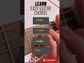 Learn Easy Guitar Chords in 60 Seconds | Beginner Guitar Tips #motivation #shorts
